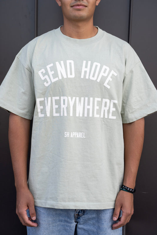 SEND HOPE EVERYWHERE sage tee