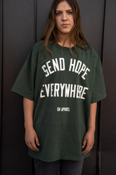 SEND HOPE EVERYWHERE forrest green tee